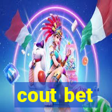 cout bet